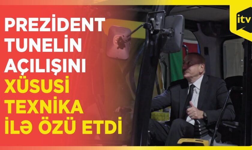 Cənab Prezident İlham Əliyev Şuşada Birinci Tunelin Açılışını 